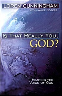 Is That Really You, God?: Hearing the Voice of God (Paperback)