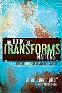The Book That Transforms Nations: The Power of the Bible to Change Any Country (Paperback)