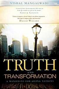 Truth and Transformation: A Manifesto for Ailing Nations (Paperback)