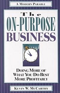 The On-Purpose Business (Paperback)