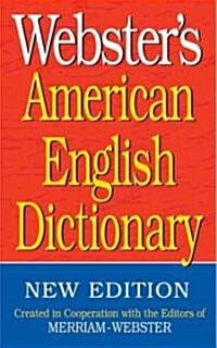 Websters American English Dictionary, New Edition (Mass Market Paperback)