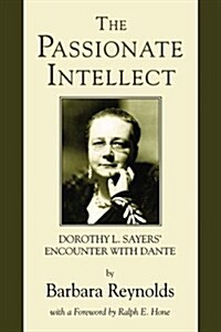 The Passionate Intellect (Paperback)