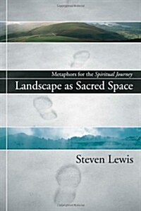Landscape as Sacred Space (Paperback)
