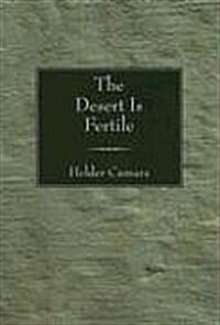 The Desert Is Fertile (Paperback, Limited)