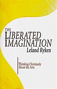 The Liberated Imagination (Paperback)