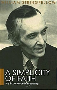 A Simplicity of Faith (Paperback)