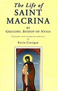 The Life of Saint Macrina (Paperback, Limited)