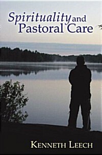 Spirituality and Pastoral Care (Paperback)