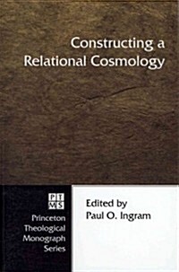 Constructing a Relational Cosmology (Paperback)