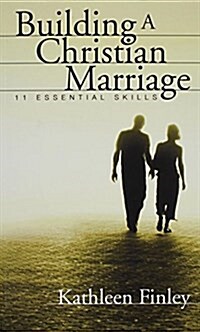 Building a Christian Marriage (Paperback)