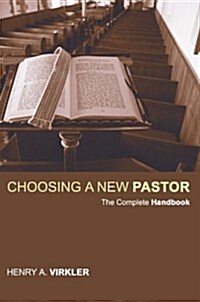 Choosing a New Pastor (Paperback)