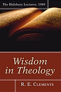 Wisdom in Theology (Paperback)