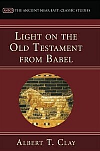 Light on the Old Testament from Babel (Paperback)