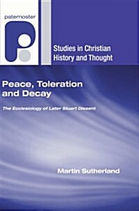 Peace, Toleration and Decay (Paperback)