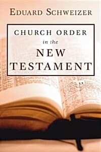 Church Order in the New Testament (Paperback)