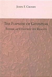 The Flipside of Godspeak (Paperback)