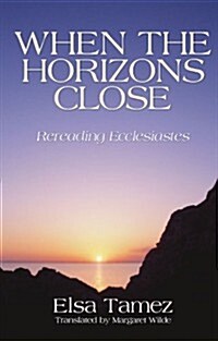 When the Horizons Close (Paperback)