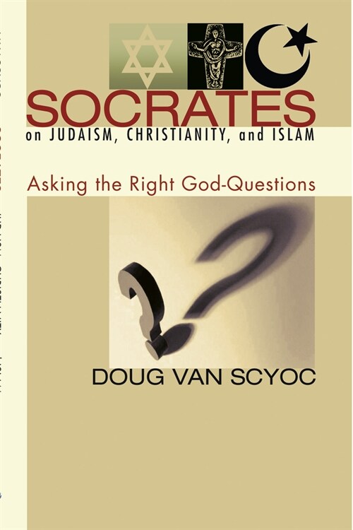 Socrates on Judaism, Christianity, and Islam (Paperback)