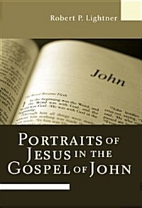 Portraits of Jesus in the Gospel of John (Paperback)