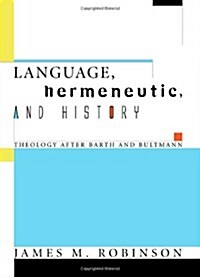 Language, Hermeneutic, and History (Paperback)