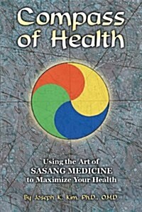 Compass of Health (Perfect Paperback, Second)