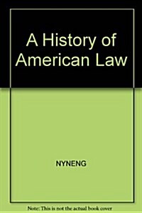 A History of American Law (Touchstone Books (Paperback)) (Hardcover)