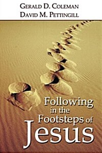 Following in the Footsteps of Jesus (Paperback)