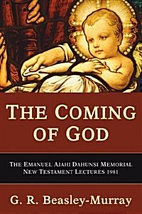 The Coming of God (Paperback)