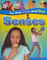 Senses (Library Binding)