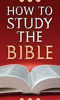 How to Study the Bible (Mass Market Paperback)