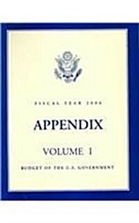 Budget of the United States Government, Fiscal Year 2006: Appendix (Paperback, 2006)