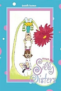 Meet the Silly Sisters (Paperback)
