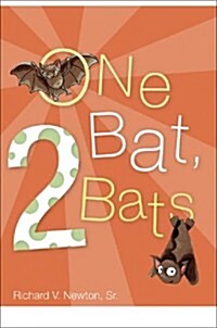 One Bat, 2 Bats (Paperback)