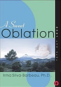 A Sweet Oblation (Audio CD)