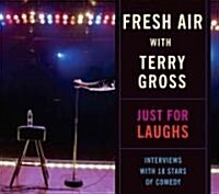 Fresh Air: Just for Laughs (Audio CD)