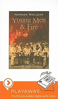 Young Men & Fire [With Headphones] (Pre-Recorded Audio Player)