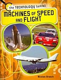 Machines of Speed and Light (Library Binding)