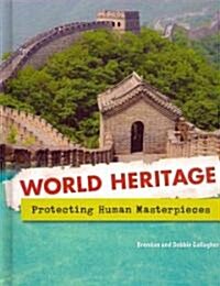 Protecting Human Masterpieces (Library Binding)