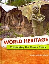 Protecting the Human Story (Library Binding)