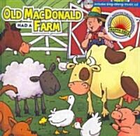 Old MacDonald Had a Farm (Board Book, Compact Disc)