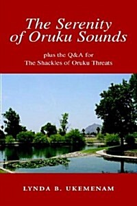 The Serenity of Oruku Sounds (Paperback)