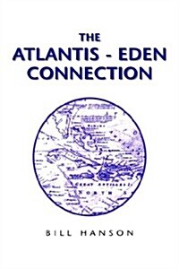 The Atlantis - Eden Connection (Paperback)