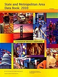 State and Metropolitan Area Data Book: A Statistical Abstract Supplement (Paperback, 2010)