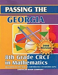 Passing the Georgia 8th Grade CRCT in Mathematics (Paperback)