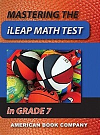 Mastering the iLEAP Math Test in Grade 7 (Paperback)