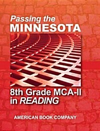 Passing the Minnesota 8th Grade MCA-II in Reading (Paperback)