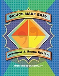 Basics Made Easy: Grammar & Usage Review (Paperback)