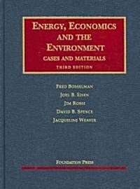 Energy, Economics and the Environment (Hardcover, 3rd)