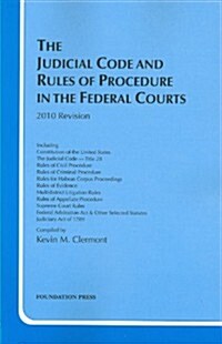 The Judicial Code and Rules of Procedure in the Federal Courts, 2010 (Paperback, Revised)