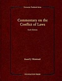 Commentary on the Conflict of Laws (Hardcover, 6th)